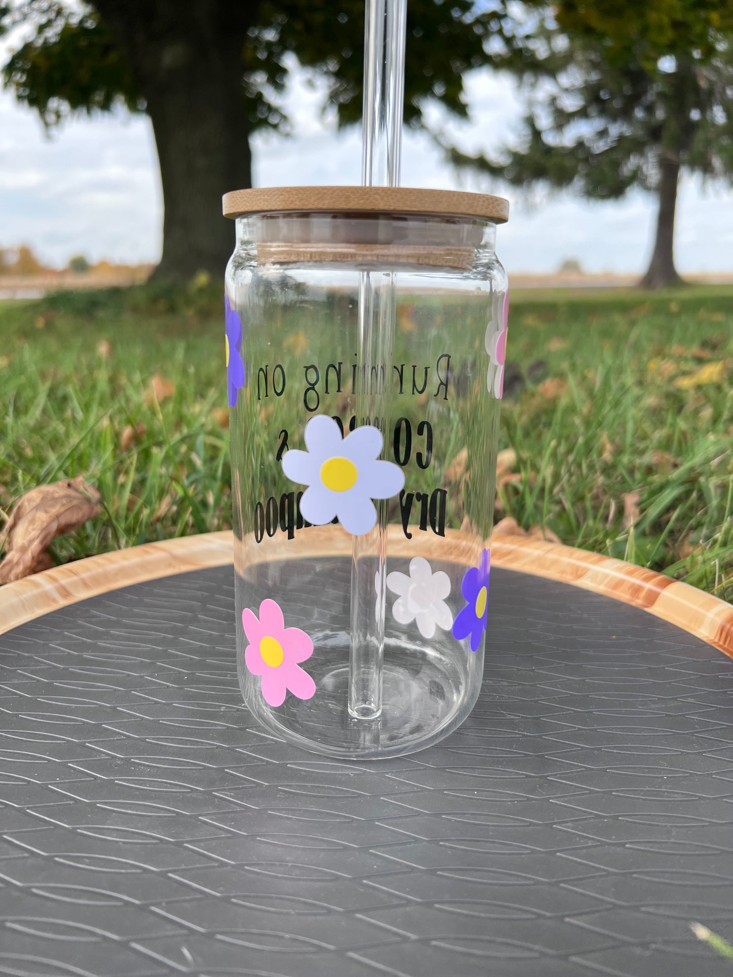 (F) Running on coffee and dry shampoo glass can cup with lid and straw